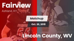Matchup: Fairview vs. Lincoln County, WV 2018
