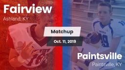 Matchup: Fairview vs. Paintsville  2019