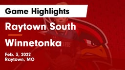 Raytown South  vs Winnetonka  Game Highlights - Feb. 3, 2022