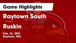 Raytown South  vs Ruskin  Game Highlights - Feb. 26, 2022