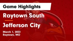 Raytown South  vs Jefferson City  Game Highlights - March 1, 2022