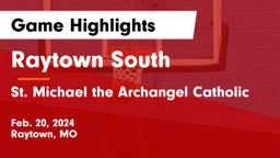 Raytown South  vs St. Michael the Archangel Catholic  Game Highlights - Feb. 20, 2024