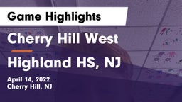 Cherry Hill West  vs Highland HS, NJ Game Highlights - April 14, 2022
