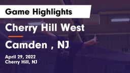 Cherry Hill West  vs Camden , NJ Game Highlights - April 29, 2022