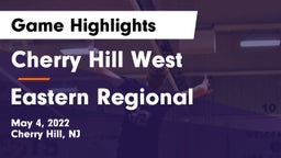 Cherry Hill West  vs Eastern Regional  Game Highlights - May 4, 2022