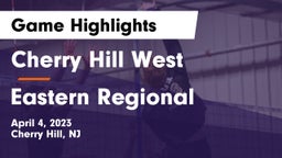 Cherry Hill West  vs Eastern Regional  Game Highlights - April 4, 2023