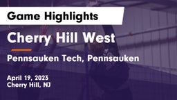 Cherry Hill West  vs Pennsauken Tech, Pennsauken Game Highlights - April 19, 2023