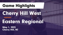 Cherry Hill West  vs Eastern Regional  Game Highlights - May 1, 2023