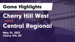 Cherry Hill West  vs Central Regional  Game Highlights - May 25, 2023