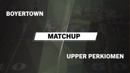 Matchup: Boyertown vs. Upper Perkiomen  2016