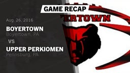 Recap: Boyertown  vs. Upper Perkiomen  2016