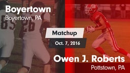 Matchup: Boyertown vs. Owen J. Roberts  2016