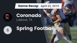 Recap: Coronado  vs. Spring Football 2019