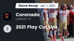 Recap: Coronado  vs. 2021 Play Cut Ups 2021