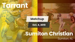 Matchup: Tarrant vs. Sumiton Christian  2019