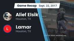 Recap: Alief Elsik  vs. Lamar  2017