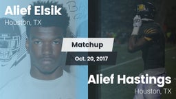 Matchup: Alief Elsik vs. Alief Hastings  2017