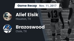 Recap: Alief Elsik  vs. Brazoswood  2017