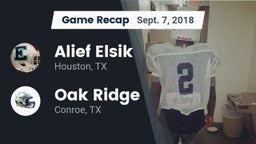 Recap: Alief Elsik  vs. Oak Ridge  2018