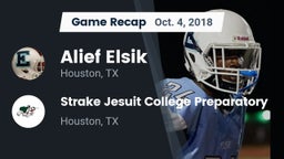 Recap: Alief Elsik  vs. Strake Jesuit College Preparatory 2018