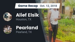 Recap: Alief Elsik  vs. Pearland  2018