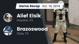 Recap: Alief Elsik  vs. Brazoswood  2018