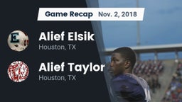 Recap: Alief Elsik  vs. Alief Taylor  2018