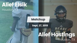 Matchup: Alief Elsik vs. Alief Hastings  2019