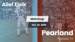 Matchup: Alief Elsik vs. Pearland  2020