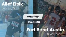 Matchup: Alief Elsik vs. Fort Bend Austin  2020