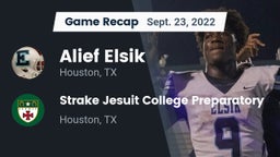 Recap: Alief Elsik  vs. Strake Jesuit College Preparatory 2022