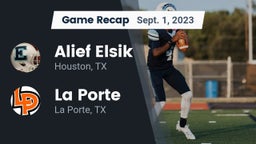 Recap: Alief Elsik  vs. La Porte  2023