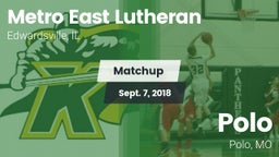 Matchup: Metro-East Lutheran vs. Polo  2018