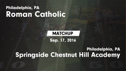 Matchup: Roman Catholic High vs. Springside Chestnut Hill Academy  2016