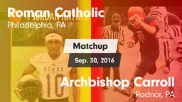 Matchup: Roman Catholic High vs. Archbishop Carroll  2016