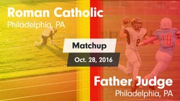 Matchup: Roman Catholic High vs. Father Judge  2016