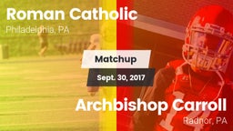 Matchup: Roman Catholic High vs. Archbishop Carroll  2017