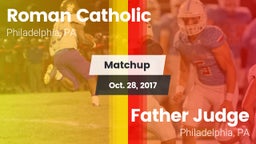 Matchup: Roman Catholic High vs. Father Judge  2017