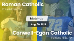 Matchup: Roman Catholic High vs. Conwell-Egan Catholic  2019
