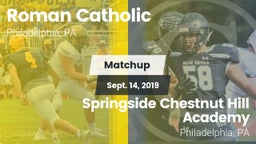 Matchup: Roman Catholic High vs. Springside Chestnut Hill Academy  2019