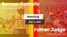 Matchup: Roman Catholic High vs. Father Judge  2019