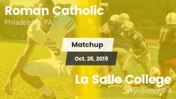 Matchup: Roman Catholic High vs. La Salle College  2019