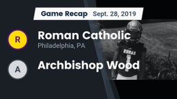 Recap: Roman Catholic  vs. Archbishop Wood 2019