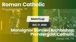 Matchup: Roman Catholic High vs. Monsignor Bonner/Archbishop Prendergast Catholic 2020