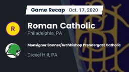 Recap: Roman Catholic  vs. Monsignor Bonner/Archbishop Prendergast Catholic 2020
