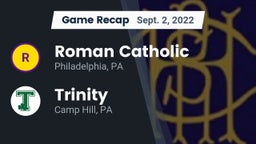 Recap: Roman Catholic  vs. Trinity  2022