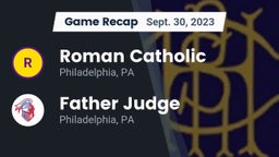 Recap: Roman Catholic  vs. Father Judge  2023
