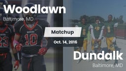Matchup: Woodlawn vs. Dundalk  2016