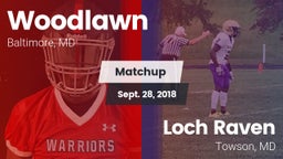 Matchup: Woodlawn vs. Loch Raven  2018