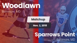 Matchup: Woodlawn vs. Sparrows Point  2018